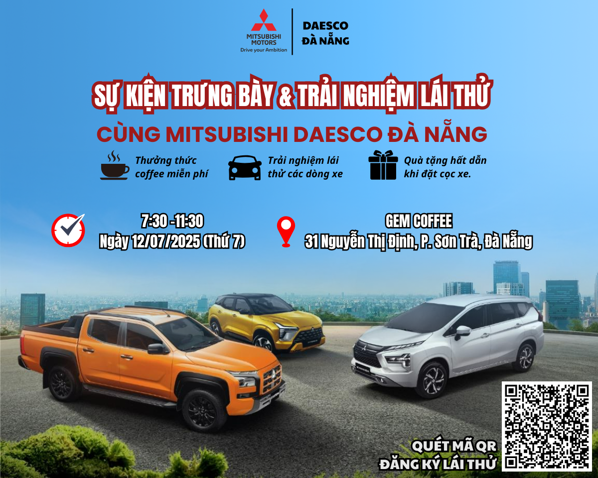 TRẢI NGHIỆM LÁI THỬ CÁC DÒNG XE MITSUBISHI TẠI GEM COFFEE – ĐÀ NẴNG NGÀY 12/07/2025